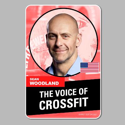 #16 SEAN WOODLAND - The Voice of Crossfit