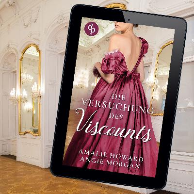 Die Versuchung des Viscounts von Amalie Howard und Angie Morgan