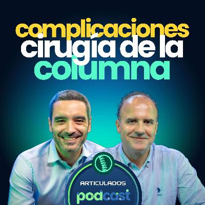 Complicaciones de la cirugía de columna cervical y lumbar