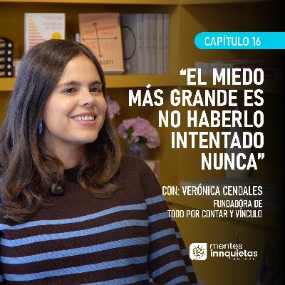 Aún tenemos todo por contar con Verónica Cendales | Mentes Innquietas by Inngenios | EP 16