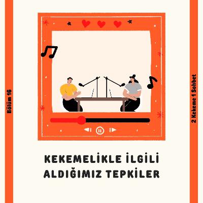 Kekemelikle İlgili Aldığımız Tepkiler