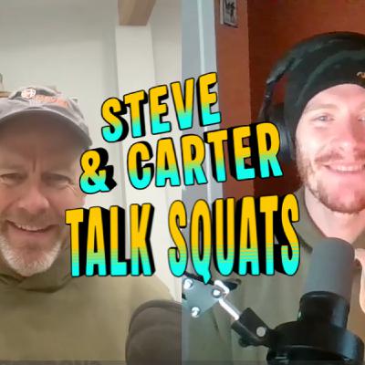 Episode 1: Steve and Carter Talk Squats