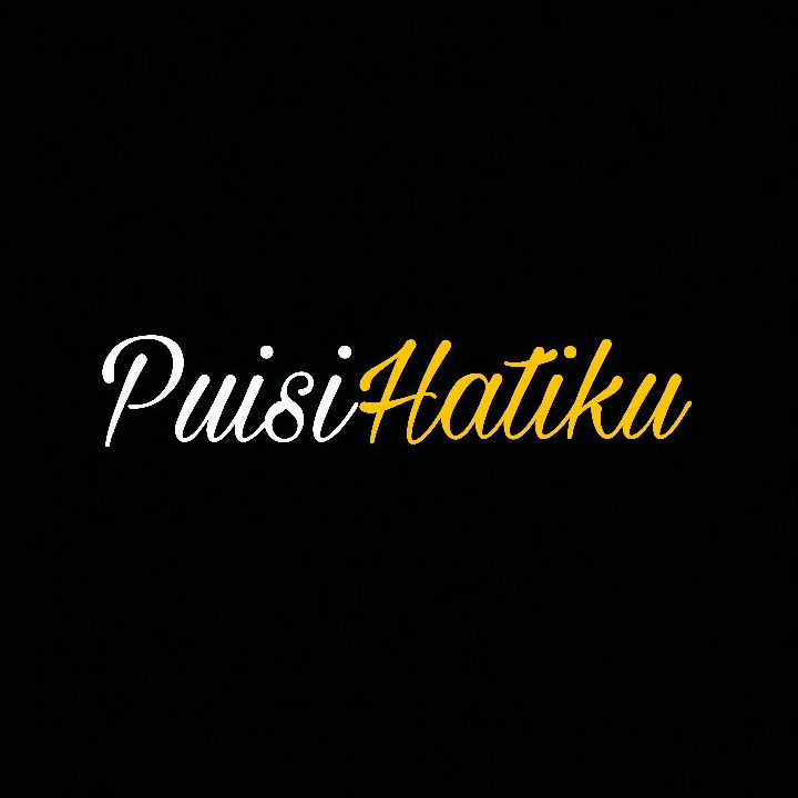 Puisi Hatiku