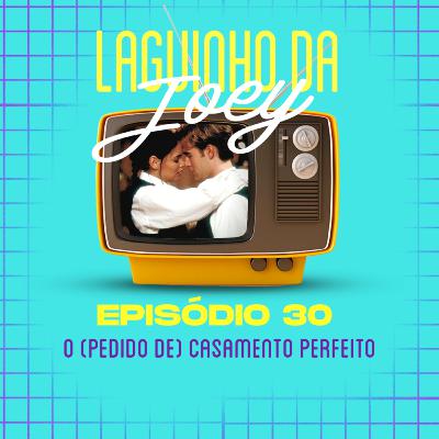 S02E18 - O (pedido de) casamento perfeito