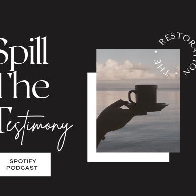 Spill the T Episode 1: Ana's Testimony Spill the T Episode 1: Ana's Testimony