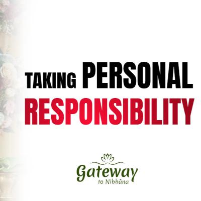 Taking Personal Responsibility Taking Personal Responsibility