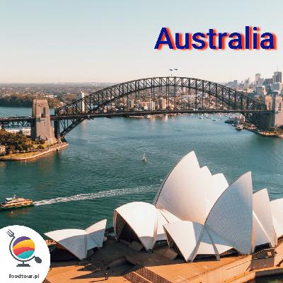 Australia: Jak smakuje kangur i krokodyl oraz o podwójnie solonych frytkach