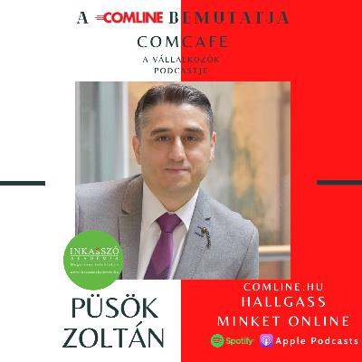 3. Püsök Zoltánnal az Inkasszó Akadémia alapító, tulajdonosával beszélgettünk.