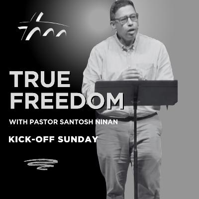 198 - True Freedom | Santosh Ninan