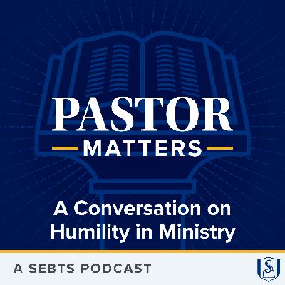 A Conversation on Humility in Ministry - EP231