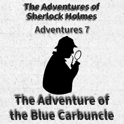The Adventure of the Blue Carbuncle The Adventure of the Blue Carbuncle
