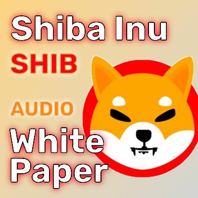 SHIB: Shiba Inu Audio White Paper