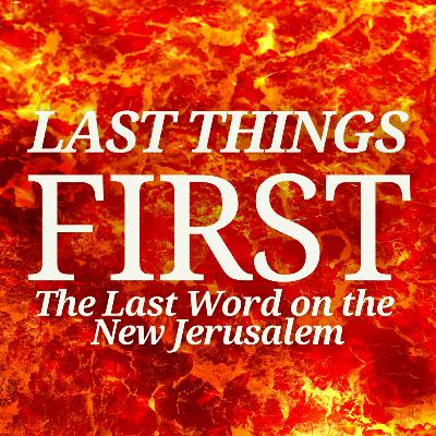 Last Things First: The Last Word on New Creation | Meshach Kanyion Last Things First: The Last Word on New Creation | Meshach Kanyion