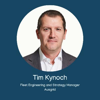 Ausgrid's Fleet Electrification Journey: A Deep Dive with Tim Kynoch