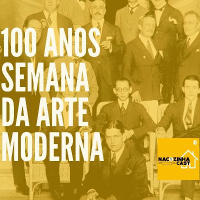 100 Anos da Semana da Arte Moderna e Cultura Alimentar | Na Cozinha Cast #12