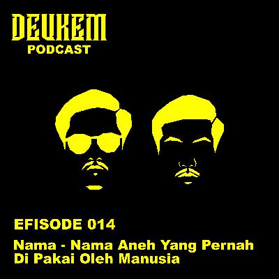 Nama - nama aneh yang pernah di pakai oleh manusia