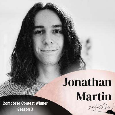 49. Jonathan Martin - conduct(her) composer competition winner!