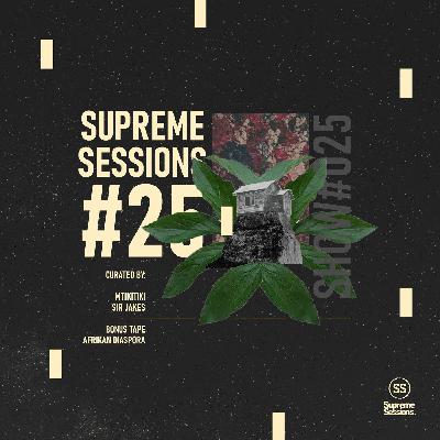 Supreme Sessions 025 Guest Mixed By SirJakes [Mmino Wa Meetsing ]