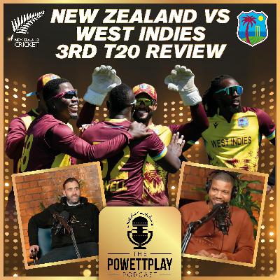 New Zealand vs West Indies 3rd T20 Review – Can the Windies Fight Back? | PowettPlay Podcast New Zealand vs West Indies 3rd T20 Review – Can the Windies Fight Back? | PowettPlay Podcast