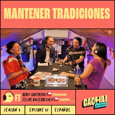 MANTENER TRADICIONES 🇨🇱🇦🇺 #S4E41 MANTENER TRADICIONES 🇨🇱🇦🇺 #S4E41
