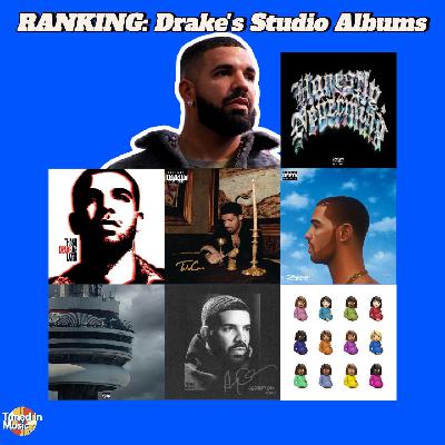 RANKING: Drake's Studio Albums