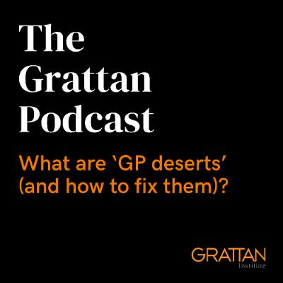 What are 'GP deserts' (and how to fix them)?