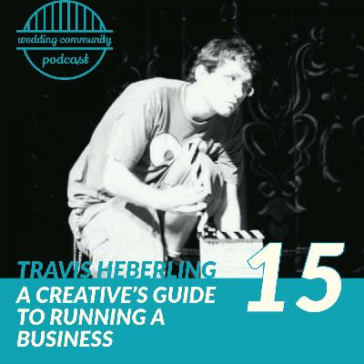 A CREATIVE’S GUIDE TO RUNNING A BUSINESS | Travis Heberling A CREATIVE’S GUIDE TO RUNNING A BUSINESS | Travis Heberling