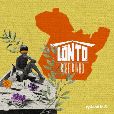 EP 3 | Caboquinhos Encantados
