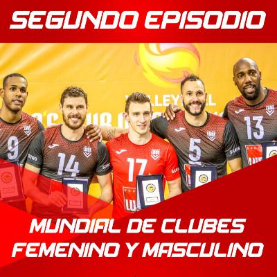 Ep2: Mundial de clubes femenino y masculino.