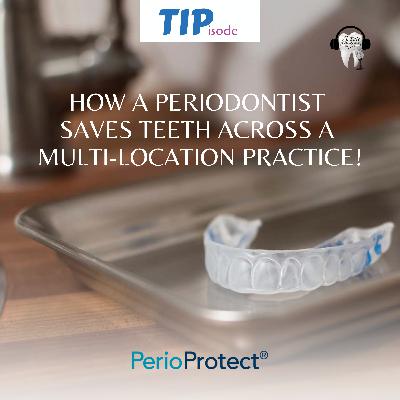How A Periodontist Saves Teeth At A Multi-Location Practice! How A Periodontist Saves Teeth At A Multi-Location Practice!