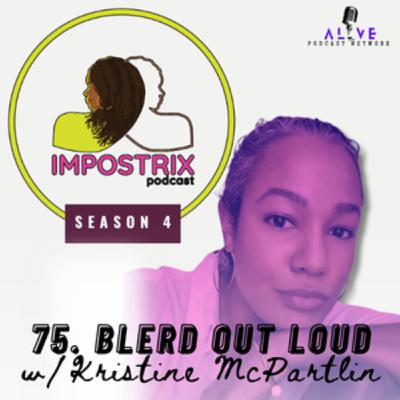 75. Blerd Out Loud