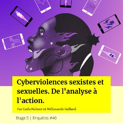 Cyberviolences sexistes et sexuelles. De l'analyse à l'action.