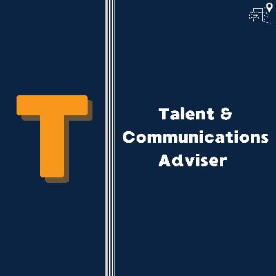 Talent & Communications Adviser, an unmissable episode! Lets talk everything recruitmnet!