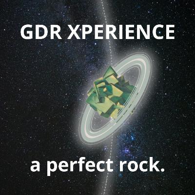 GDR XPERIENCE - a perfect rock