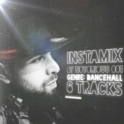 InstaMix 001: Dancehall [Instagram Mix]