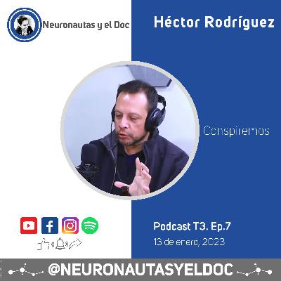 HÉCTOR RODRÍGUEZ, Conspiremos.