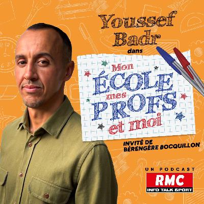 Mon école, mes profs et moi - Episode 3 avec Youssef Badr : l'intégrale