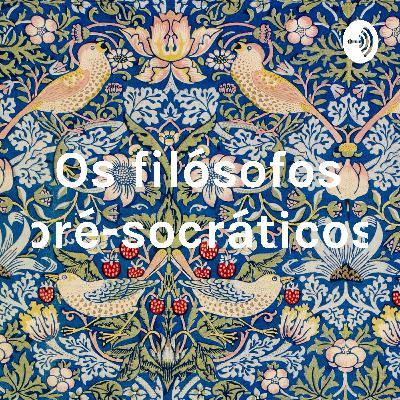 Os filósofos pré-socráticos