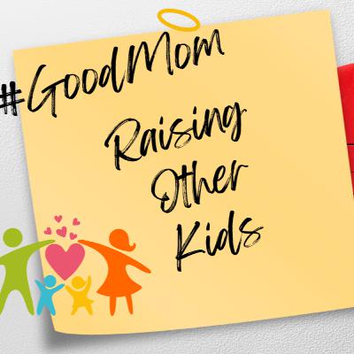 Parenting Children Who Aren’t Your Own Parenting Children Who Aren’t Your Own