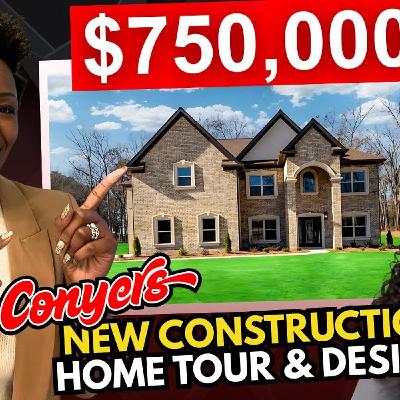 Ep. 154: $750,000 Conyers New Construction Home Tour & Design Critique - Conyers, Georgia