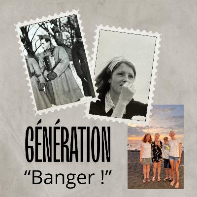 MAMIE RACONTE #10 - Génération "Banger !"