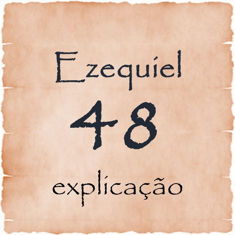 Ezequiel 48 explicação episode artwork