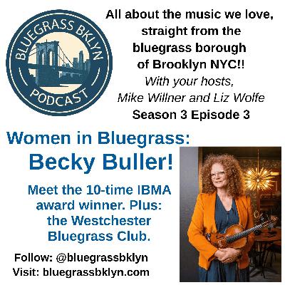 S3E3: Women in Bluegrass: Becky Buller!