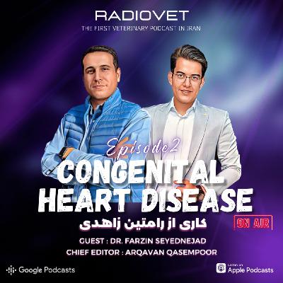 Congenital heart diseases