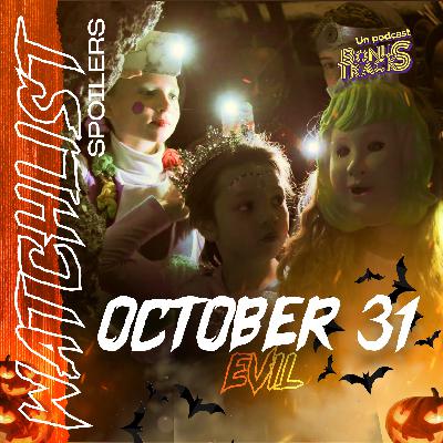 #37 · OCTOBER 31 · La WATCHLIST Halloween Special
