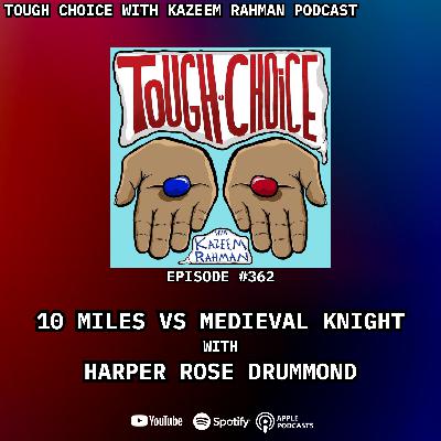 10 Miles Vs Medieval Knight with Harper Rose