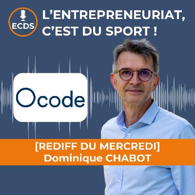 Dominique CHABOT de OCODE - La tech au service de la confiance : quand l'innovation rencontre l'authenticité [REDIFF DU MERCREDI]