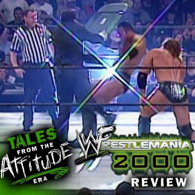 WWF WrestleMania 2000 Didn't Work - Former Writer Reviews The Show