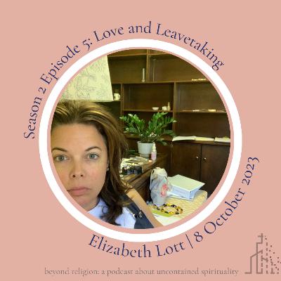 S2Ep5: Love and Leavetaking [EML]