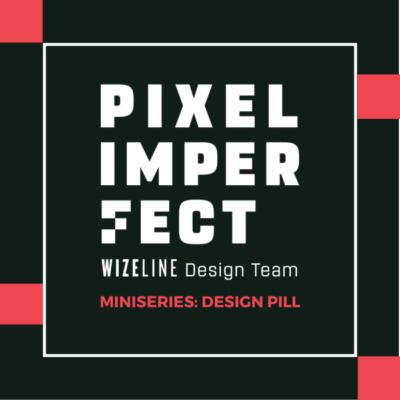 Design Pill - Metodologías en la vida real del diseño